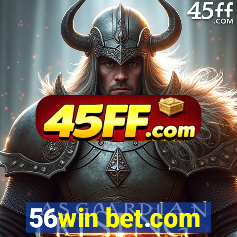 56win bet.com